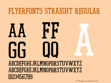 Flyerfonts Straight Regular 001.000 Font Sample