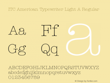 ITC American Typewriter Light A Regular 001.001 Font Sample