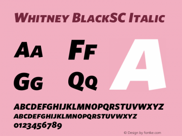 Whitney BlackSC Italic 001.000 Font Sample