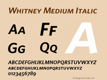 Whitney Medium Italic 001.000 Font Sample