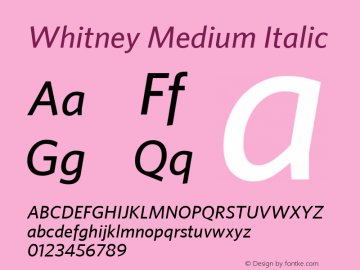 Whitney Medium Italic 001.000 Font Sample