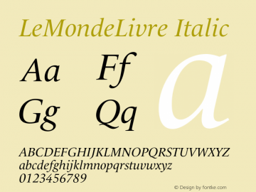 LeMondeLivre Italic 001.007 Font Sample