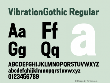 VibrationGothic Regular 001.000 Font Sample