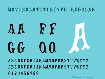 Movieolatitletype Regular 001.000 Font Sample