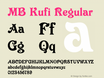 MB Kufi Regular Version 2.0; December 2004 Font Sample