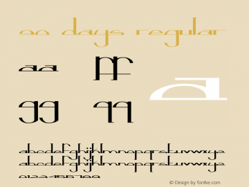 90 Days Regular First Version-9/1/99 Font Sample