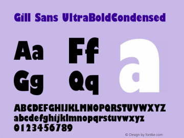 Gill Sans UltraBoldCondensed Version 1 Font Sample