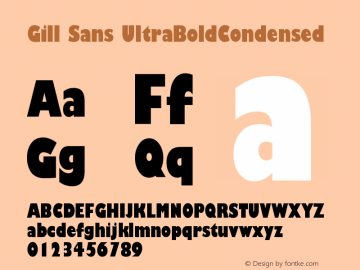 Gill Sans UltraBoldCondensed Version 001.001 Font Sample
