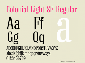 Colonial Light SF Regular Altsys Fontographer 3.5  31.01.1994 Font Sample