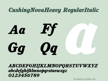 CushingNovaHeavy RegularItalic 1.0 Mon Nov 13 08:50:04 1995 Font Sample