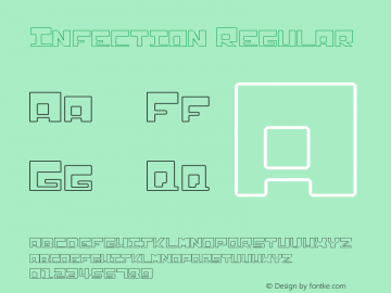 Infection Regular Version 1.00 May 20, 2007, initial release Font Sample