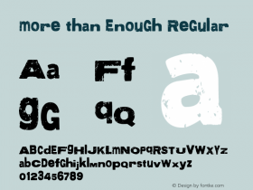 More than Enough Regular Version 1.001 Font Sample