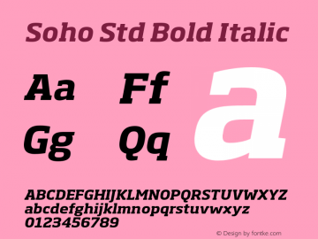 Soho Std Bold Italic Version 1.000 Font Sample