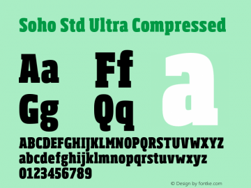 Soho Std Ultra Compressed Version 1.000 Font Sample