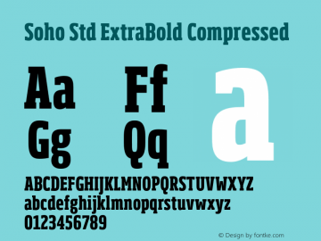 Soho Std ExtraBold Compressed Version 1.000 Font Sample