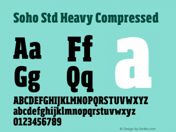 Soho Std Heavy Compressed Version 1.000 Font Sample