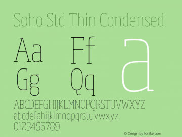 Soho Std Thin Condensed Version 1.000 Font Sample