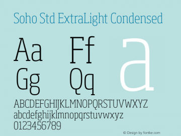 Soho Std ExtraLight Condensed Version 1.000 Font Sample