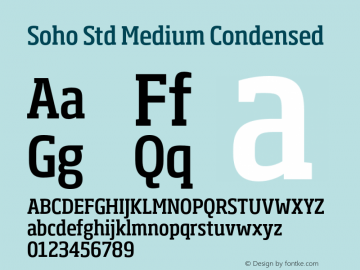 Soho Std Medium Condensed Version 1.000 Font Sample