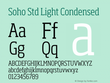 Soho Std Light Condensed Version 1.000 Font Sample