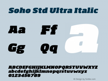 Soho Std Ultra Italic Version 1.000 Font Sample