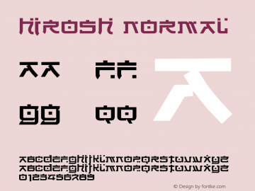 Hirosh Normal 1.0 Mon May 03 12:01:10 1993 Font Sample