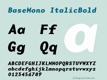 BaseMono ItalicBold Version 1.00 Font Sample
