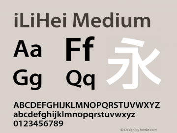 iLiHei Medium Version 5.0 Font Sample