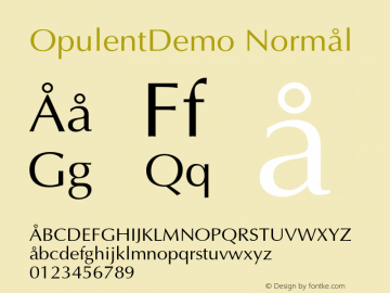 OpulentDemo Normal Version 2.100; 2011; Font Sample