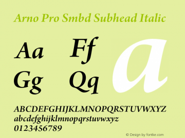 Arno Pro Smbd Subhead Italic Version 1.011;PS 1.000;hotconv 1.0.50;makeotf.lib2.0.16025 Font Sample