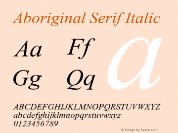 Aboriginal Serif Italic Version 9.511 Font Sample