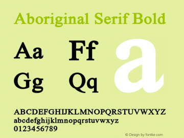 Aboriginal Serif Bold Version 9.511图片样张