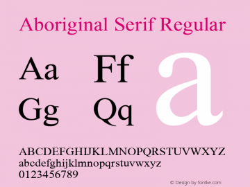 Aboriginal Serif Regular Version 9.390图片样张