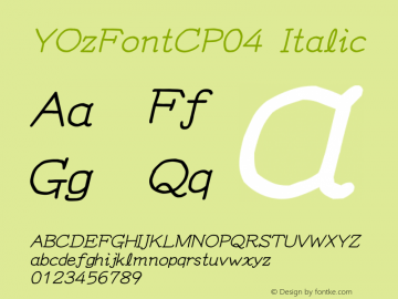 YOzFontCP04 Italic Version 12.12 Font Sample