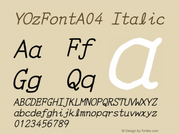 YOzFontA04 Italic Version 12.14 Font Sample