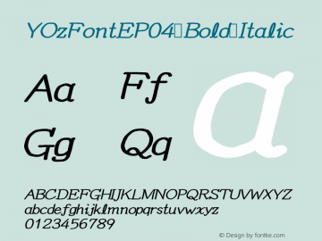 YOzFontEP04 Bold Italic Version 12.12 Font Sample