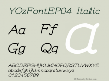 YOzFontEP04 Italic Version 12.12 Font Sample