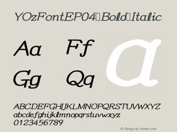 YOzFontEP04 Bold Italic Version 12.14 Font Sample