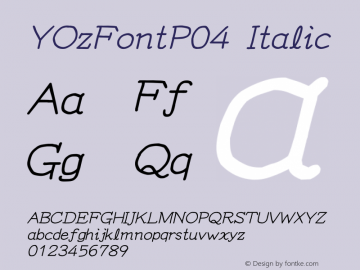 YOzFontP04 Italic Version 12.03 Font Sample