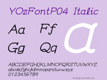 YOzFontP04 Italic Version 12.12 Font Sample