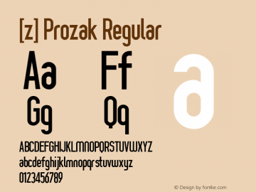 [z] Prozak Regular Version 0.005 2006 Font Sample