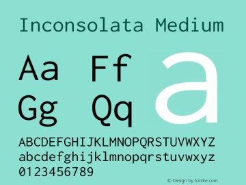 Inconsolata Medium Version 001.011 Font Sample