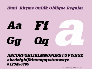 Huni_Rhyme CnBlk Oblique Regular 1.0,  Rev. 1.65.  1997.06.13 Font Sample