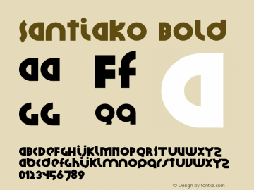 Santiako Bold Version 1.00 November 5, 2007, initial release图片样张