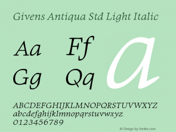 Givens Antiqua Std Light Italic Version 1.00 Font Sample