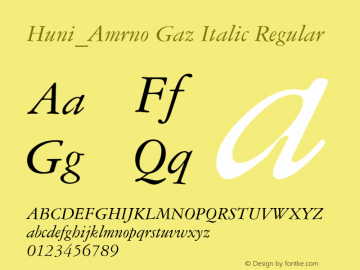 Huni_Amrno Gaz Italic Regular Copyright (c) 1997 by WoodStone.图片样张