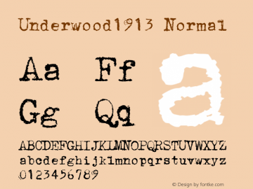 Underwood1913 Normal Macromedia Fontographer 4.1.4 19/02/08 Font Sample