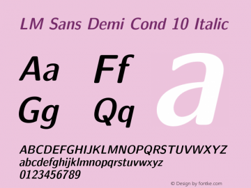 LM Sans Demi Cond 10 Italic Version 1.106;PS 1.106;hotconv 1.0.49;makeotf.lib2.0.14853 Font Sample
