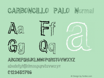 CARBONCILLO PALO Normal Macromedia Fontographer 4.1 20/04/2007 Font Sample