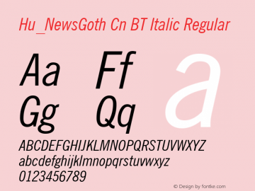 Hu_NewsGoth Cn BT Italic Regular 1997.05.28 Font Sample